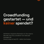 Crowdfunding gestartet und keiner spendet