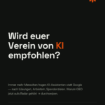 Fragt mal eine KI nach Spendenmöglichkeiten in eurer Region. Taucht euer Verein auf?
